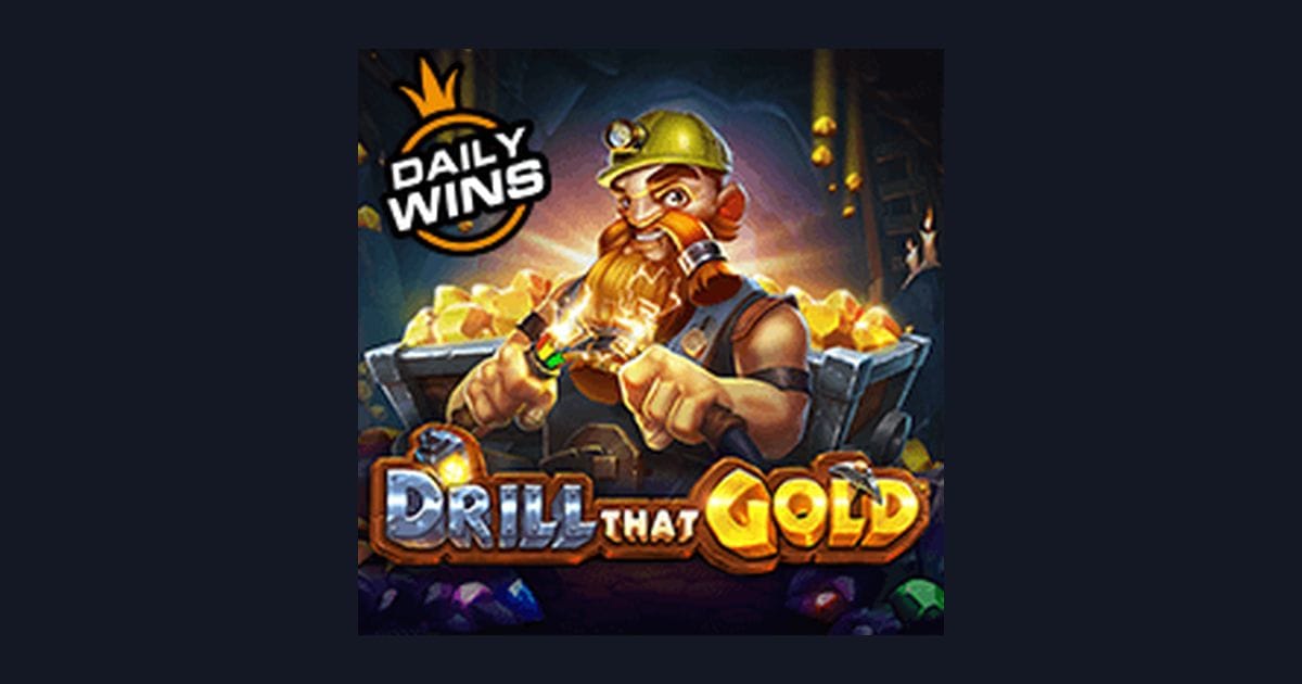 Mengulik Fitur & Tingkat Volatilitas Slot Drill That Gold dari Pragmatic Play